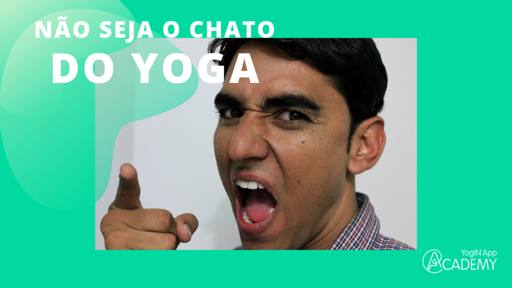 Não Seja Chato do Yoga