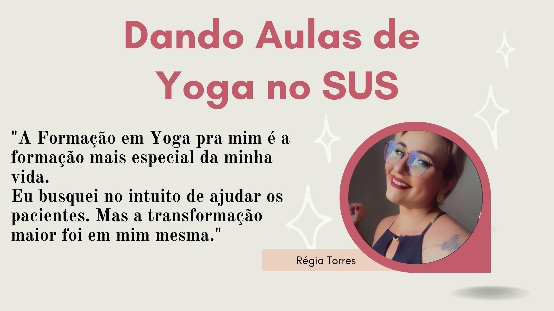 Dando Aulas de Yoga no SUS (Sistema Único de Saúde)